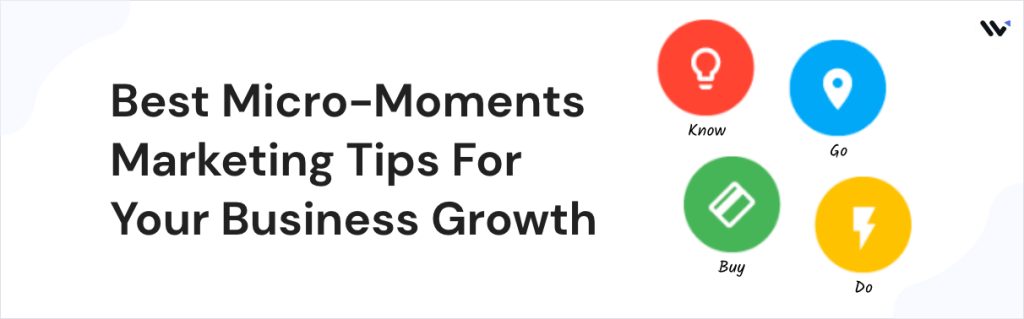 Explaining 5 points to utilize micro-moments in marketing