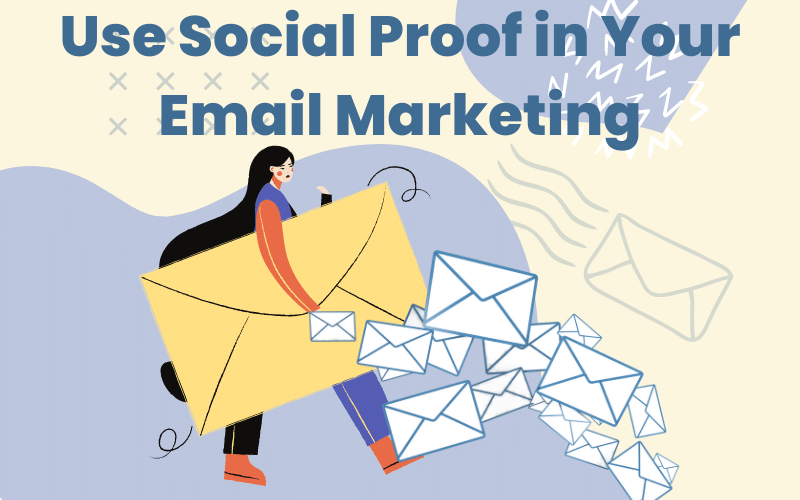 use social proof in your email marketing