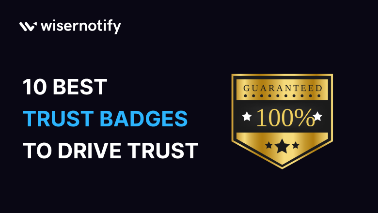 Trust Badges to Increase Conversion Rates
