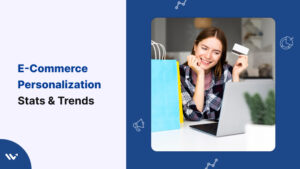 E-commerce Personalization Stats & Trends