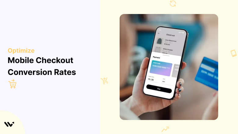 Optimize Mobile Checkout