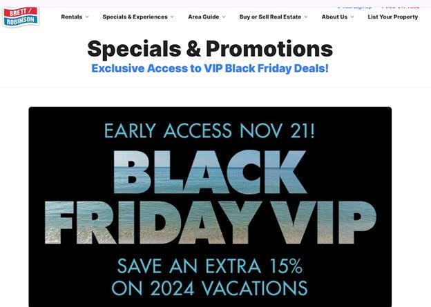 Brett/ Robinson offers special deals to VIP customers.