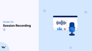 guide on Session Recording