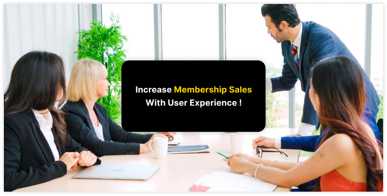 Increase Membership Sales