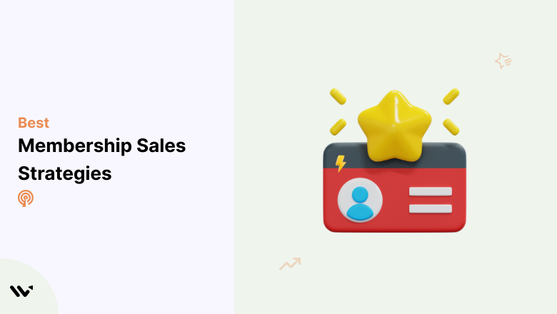 Increase Membership sale strategies