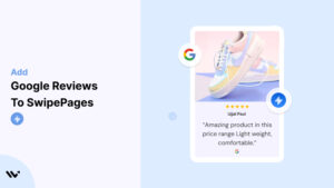 Google Reviews to SwipePages