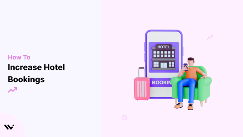 Increase Hotel Bookings