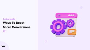 Micro Conversions