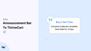 Announcement Bar to ThriveCart 