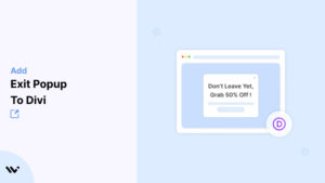 Exit Popup to Divi