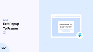 Exit Popup to Framer