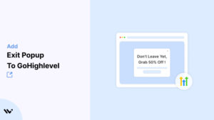Exit Popup to GoHighlevel