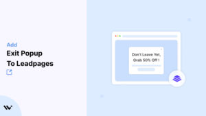 Exit Popup to Leadpages