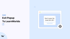 Exit Popup to LearnWorlds 