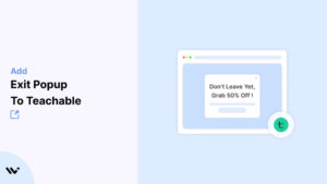 Exit Popup to Teachable 