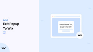 Exit Popup to Wix