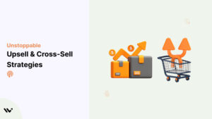 Upselling & Cross-Selling Strategies