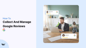 collect and manage google review