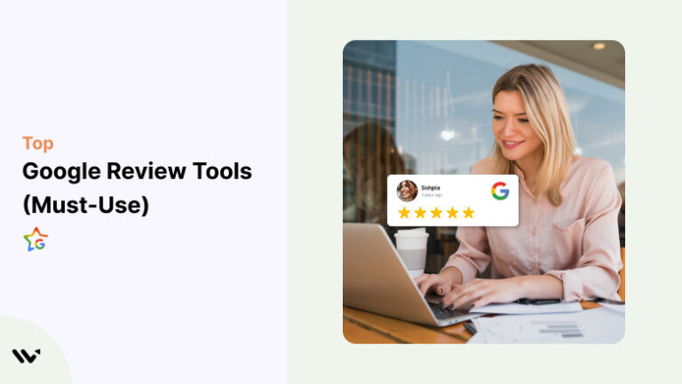 8 Best Google Review Management Tools I Compared (2026)