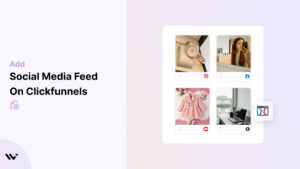 Social Media Feed on Clickfunnels