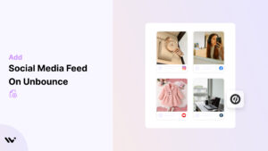 Social Media Feed on unbounce