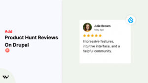 Product Hunt Reviews on Drupal