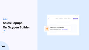 Sales Popups on Oxygen Builder       