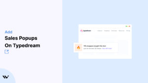 Sales Popups on Typedream  