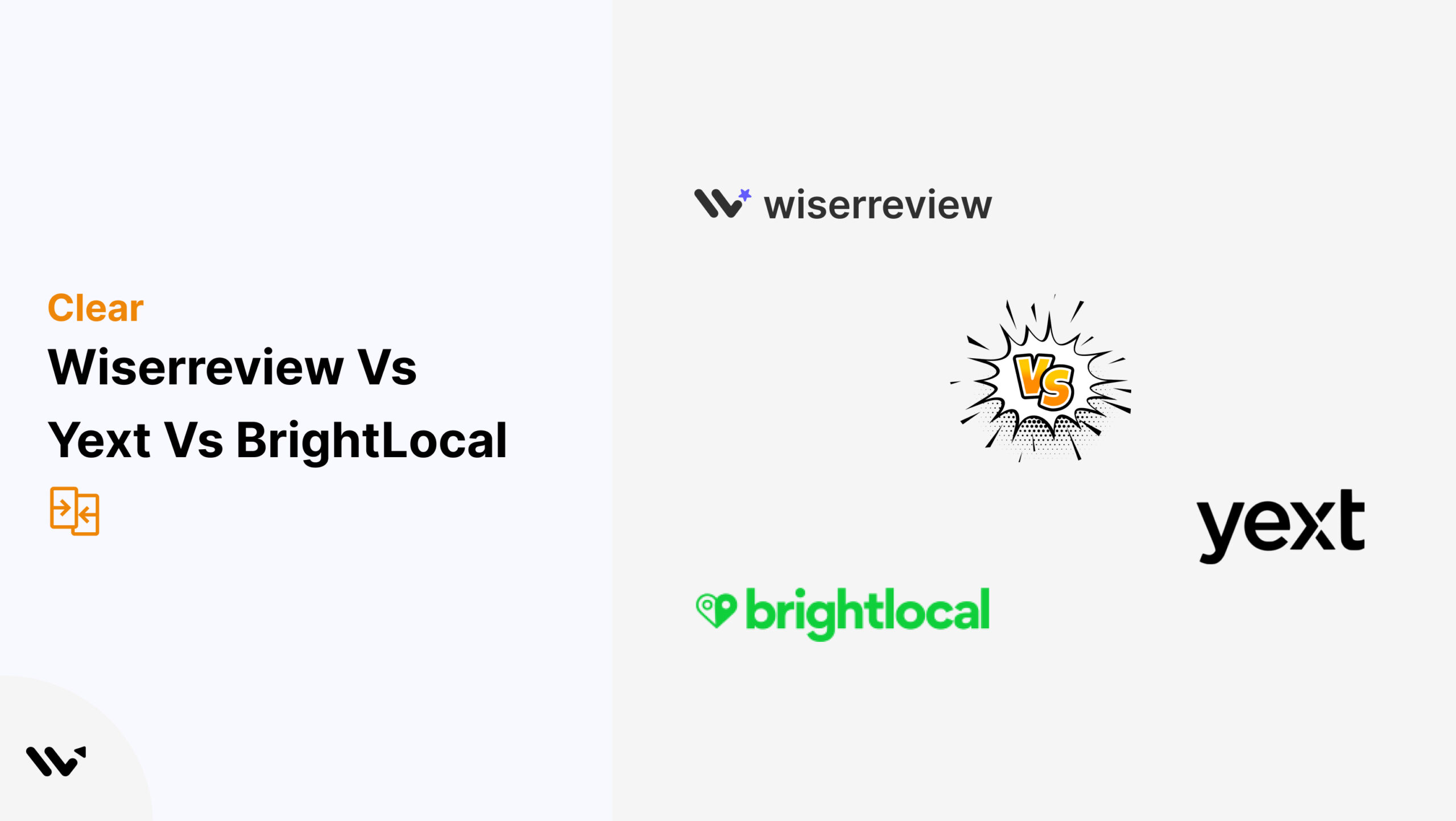 Wiserreview vs Yext vs BrightLocal 