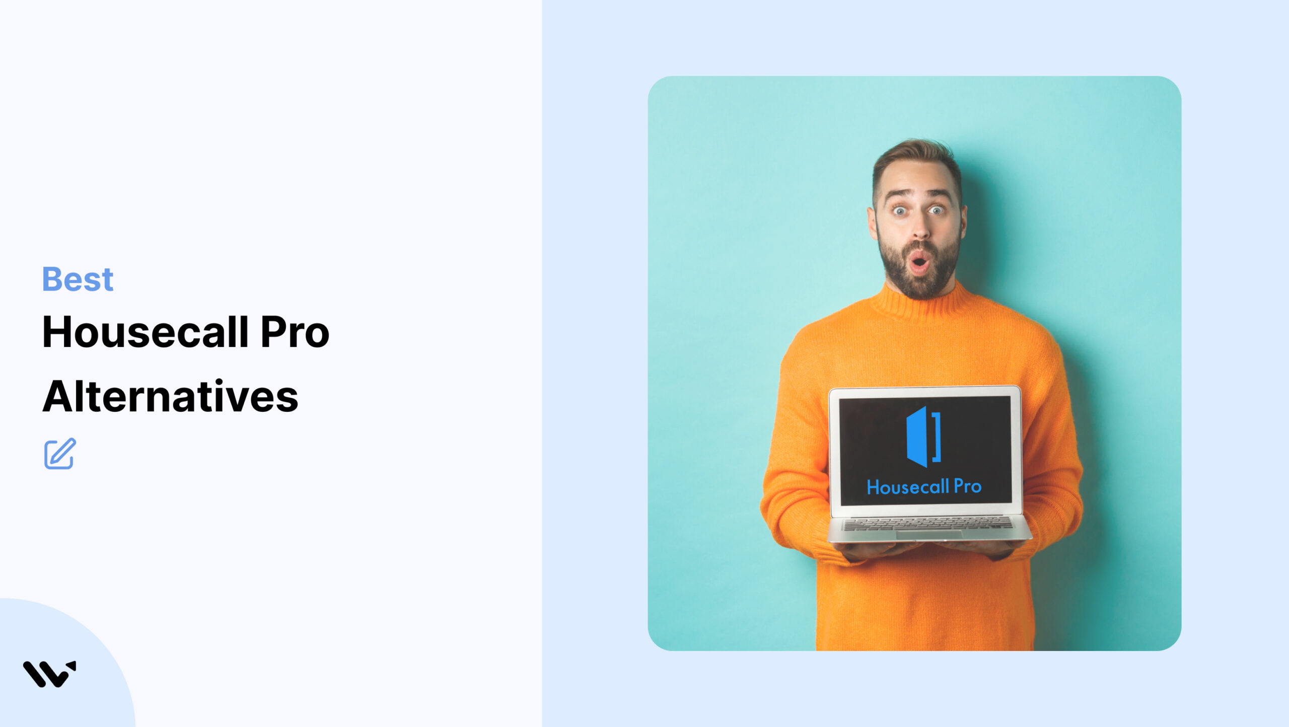 7 Best Cheaper Housecall Pro Alternatives & Competitors